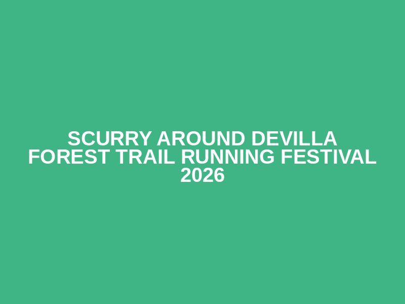 Scurry Around Devilla Forest  Trail running festival 2026 Logo
