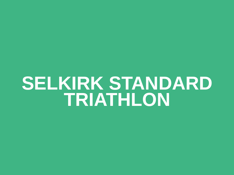 Selkirk Standard Triathlon