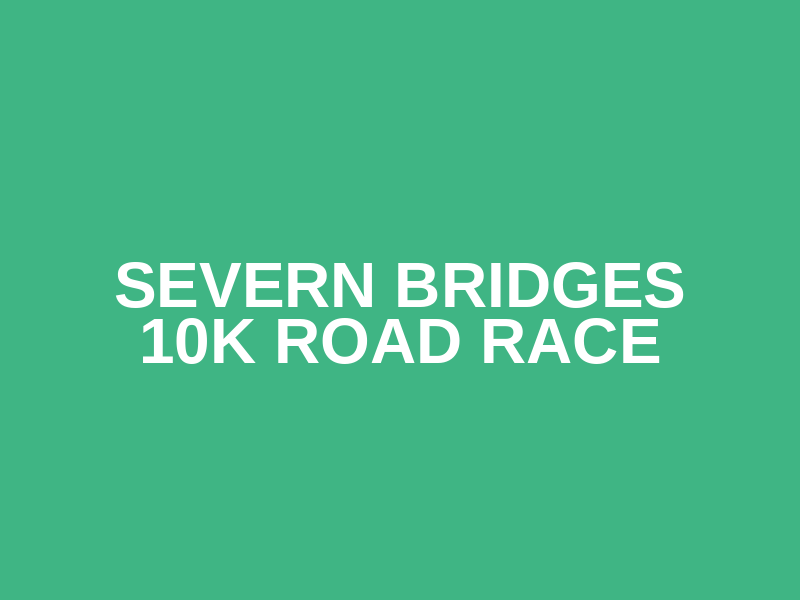 Severn Bridges 10k Road Race Logo