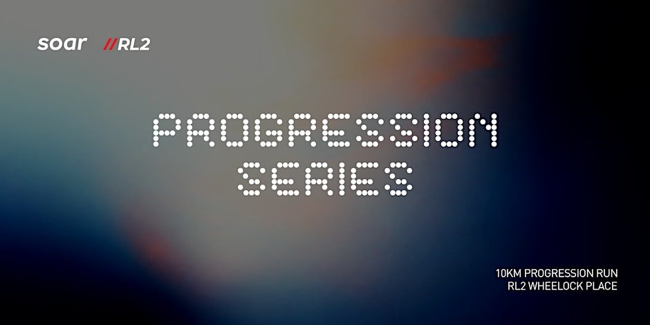 SOAR x RL2 Progression Run Session 01