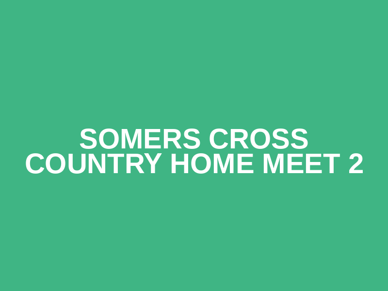 Somers Cross Country Home Meet 2 Logo