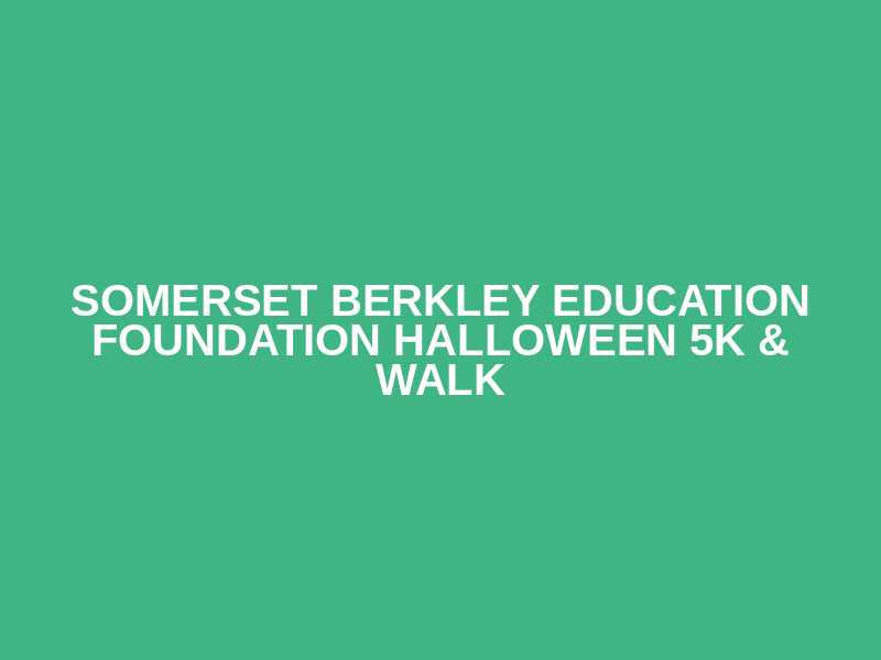 Somerset Berkley Education Foundation Halloween 5K & Walk Logo