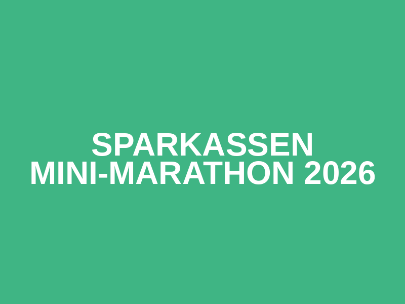 Sparkassen Mini-Marathon 2026