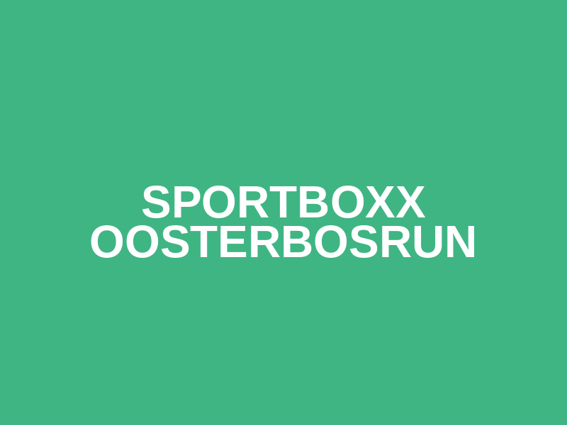 SportBOXX Oosterbosrun