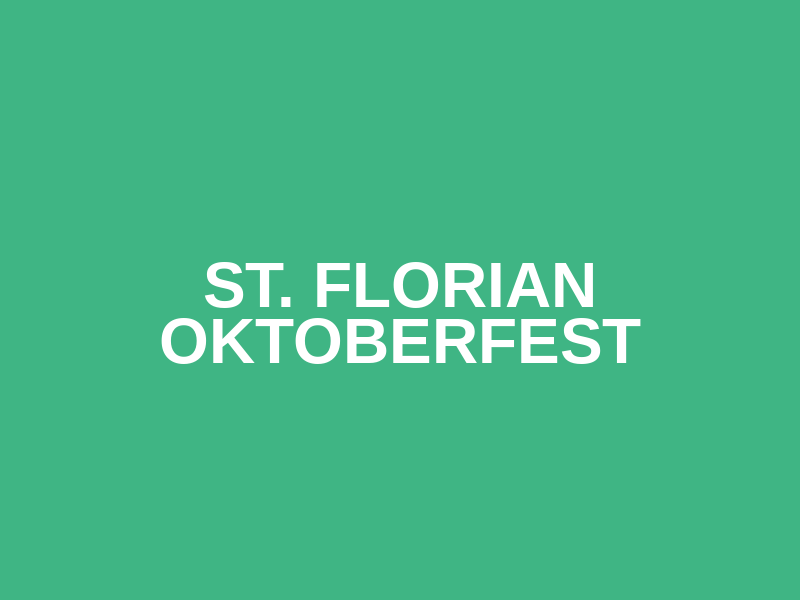 St. Florian Oktoberfest