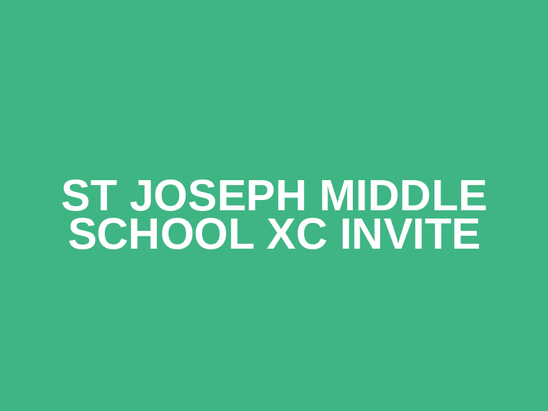St Joseph Middle School XC Invite