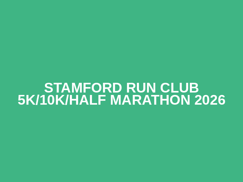 Stamford Run Club 5k/10k/Half Marathon 2026 Logo