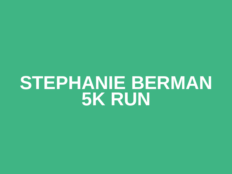 Stephanie Berman 5k Run Logo