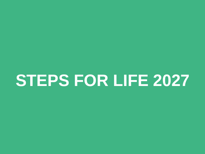 STEPS FOR LIFE 2027 Logo