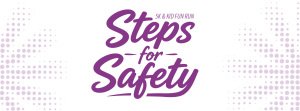 Steps for Safety 5k & Kid Fun Run