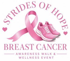 Stride for Hope: Breast Cancer Awareness Walk & Wellness Event