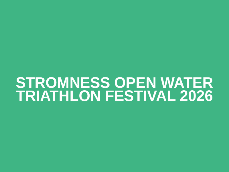 Stromness Open Water Triathlon Festival 2026