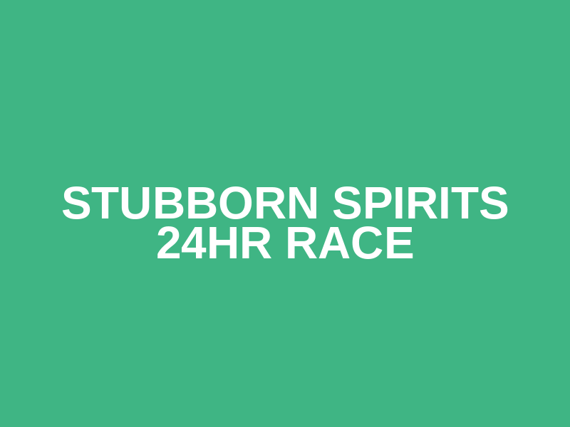 Stubborn Spirits 24hr Race Logo