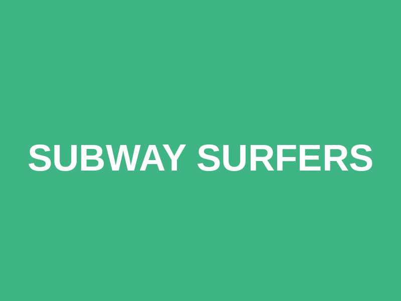 Subway Surfers