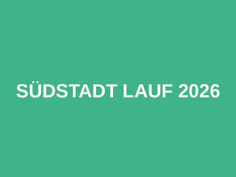 Südstadt Lauf 2026