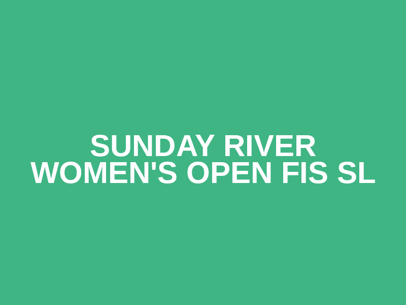 Sunday River Women's Open FIS SL