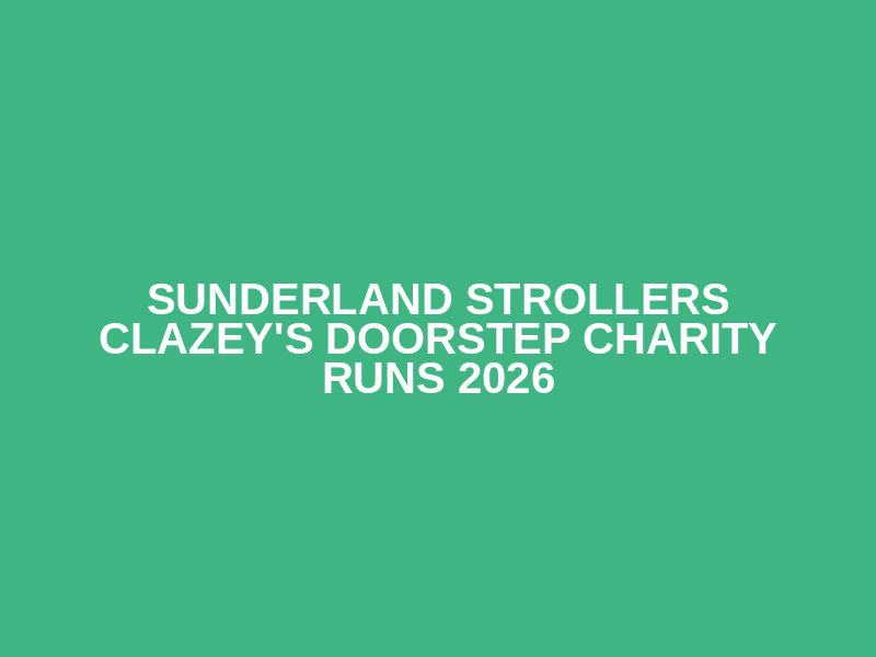 Sunderland Strollers Clazey's Doorstep Charity Runs 2026 Logo