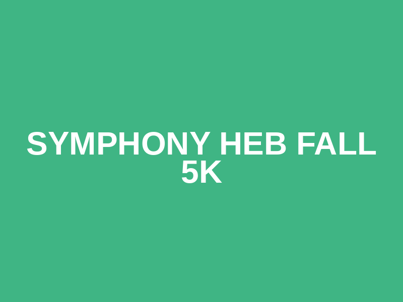 Symphony HEB Fall 5K
