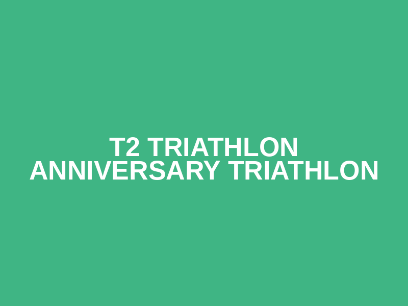 T2 Triathlon Anniversary Triathlon Logo