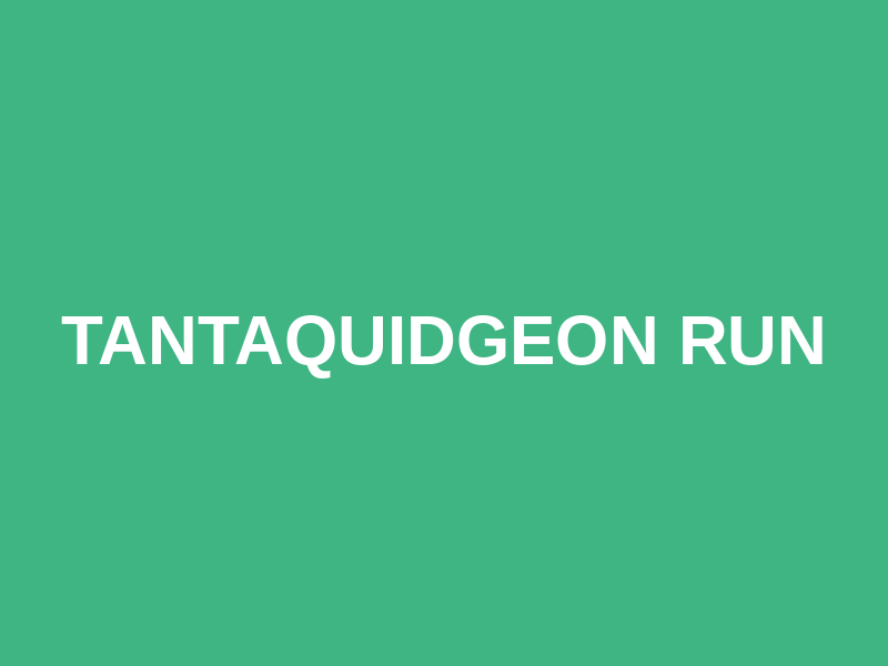 Tantaquidgeon Run