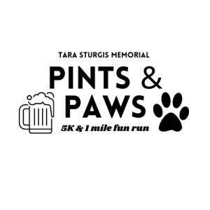 Tara Sturgis Memorial Pints & Paws 5K & 1 mile Logo