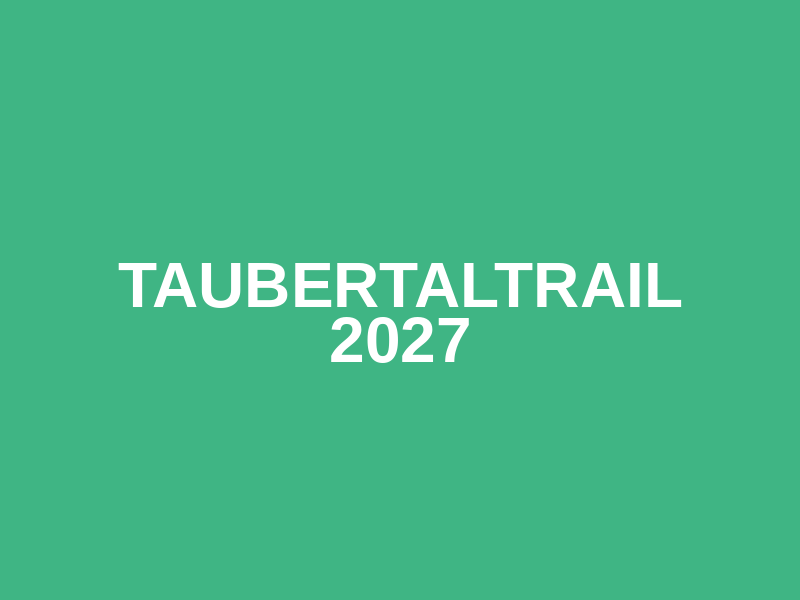 Taubertaltrail 2027 Logo