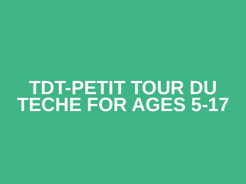 TDT-Petit Tour du Teche for Ages 5-17 Logo