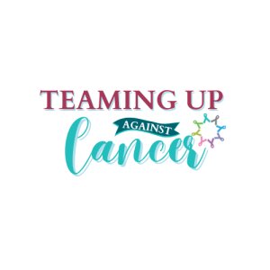 Teaming Up Against Cancer