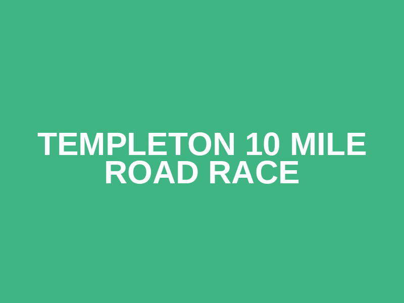 Templeton 10 Mile Road Race Logo