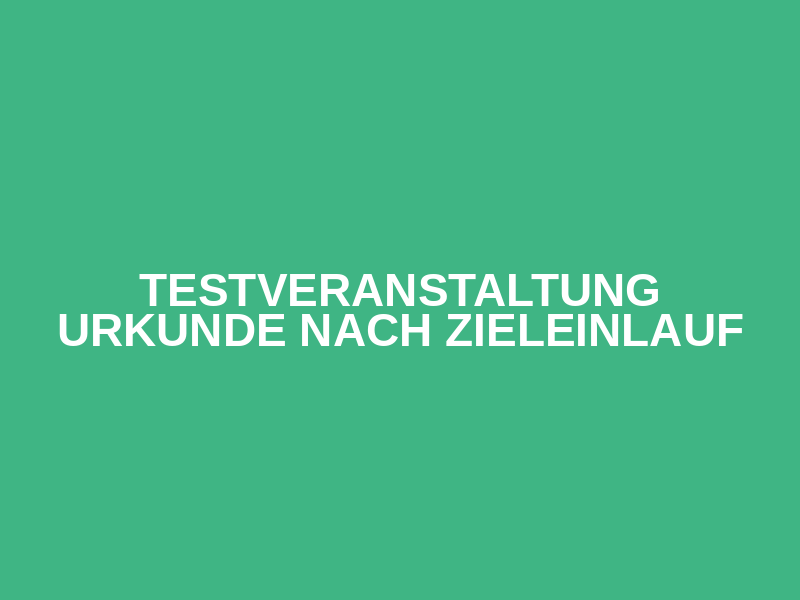 Testveranstaltung Urkunde nach Zieleinlauf Logo