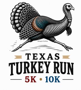 Texas Turkey Run (5k & 10k + 1-Mile)