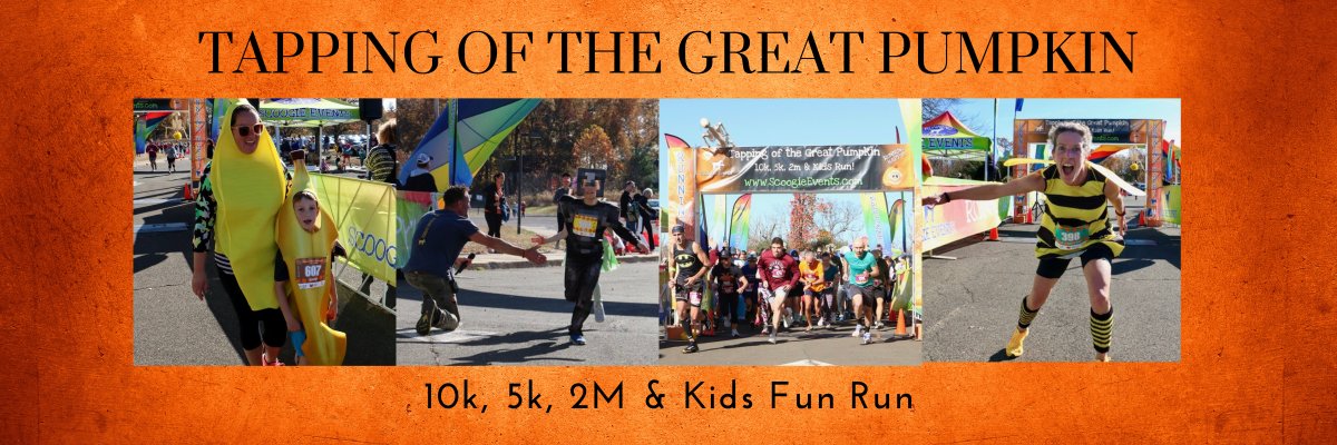 The 14th Annual Tapping of the Great Pumpkin 5k, 10k, 2 Mile Fun Run/Walk & Lil' Pumpkin Kids Run!