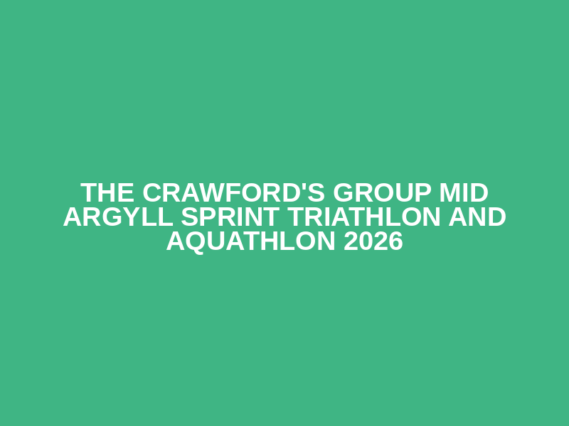 The Crawford's Group Mid Argyll Sprint Triathlon and Aquathlon 2026 Logo