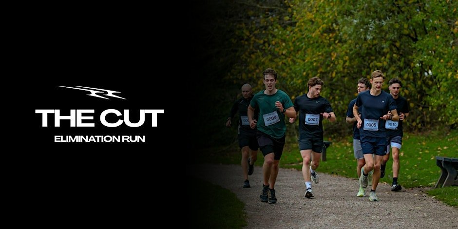 The Cut - Elimination Run