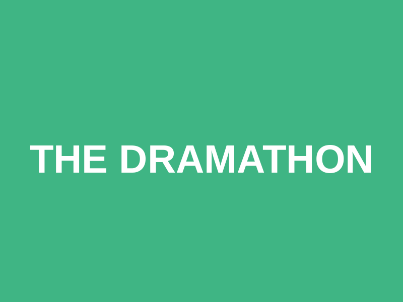 The Dramathon