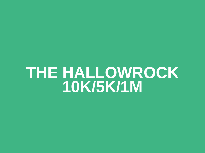 The Hallowrock 10K/5K/1M Logo