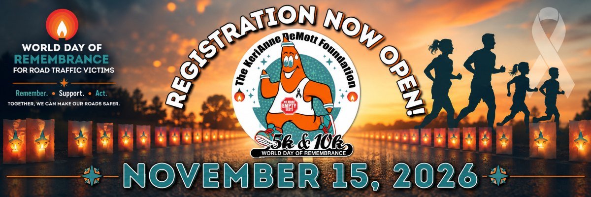 The Keri Anne DeMott Foundation World Day of Remembrance 5k/10k