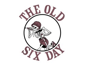 The Old Six Day