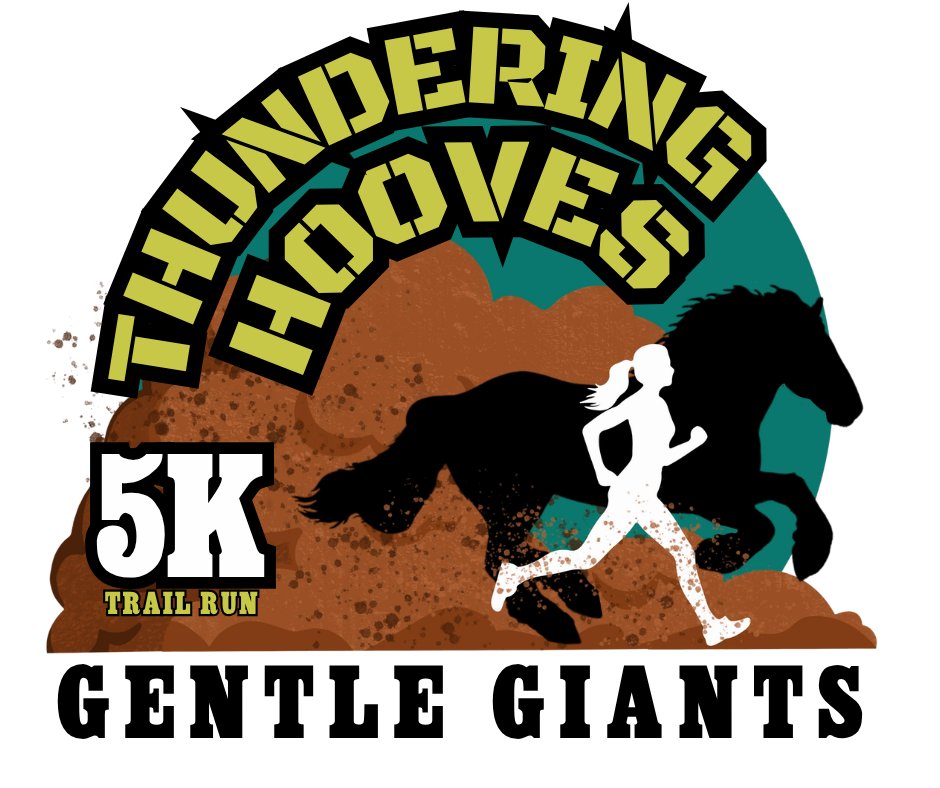 Thundering Hooves 5k/1mile Trail Run/Walk Hosted by Gentle Giants