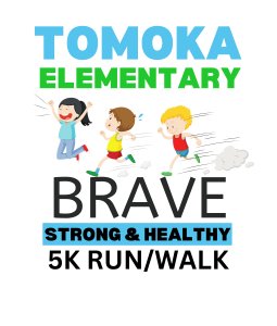 Tomoka Brave, Strong & Healthy 5K Run/Walk Logo