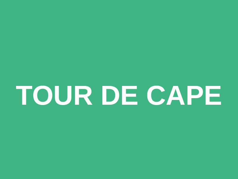 Tour De Cape