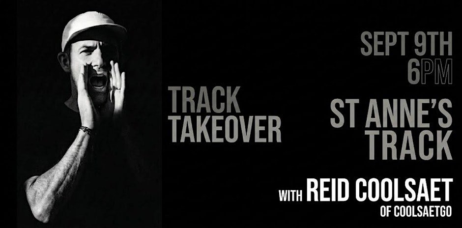 Track Takeover with Reid Coolsaet of  Coolsaetgo