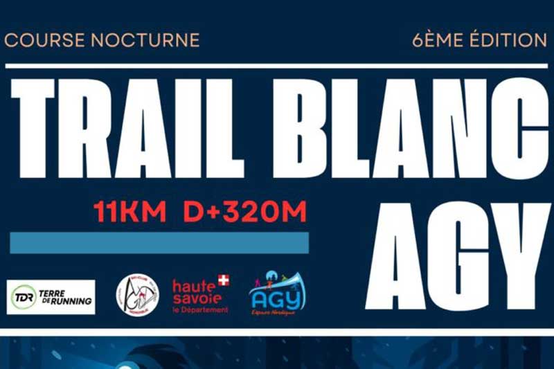 Trail Blanc d'Agy