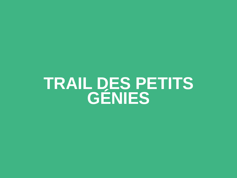 Trail Des Petits Génies Logo