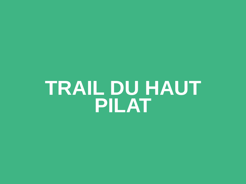 Trail du Haut Pilat Logo