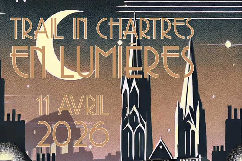 Trail in Chartres en Lumières