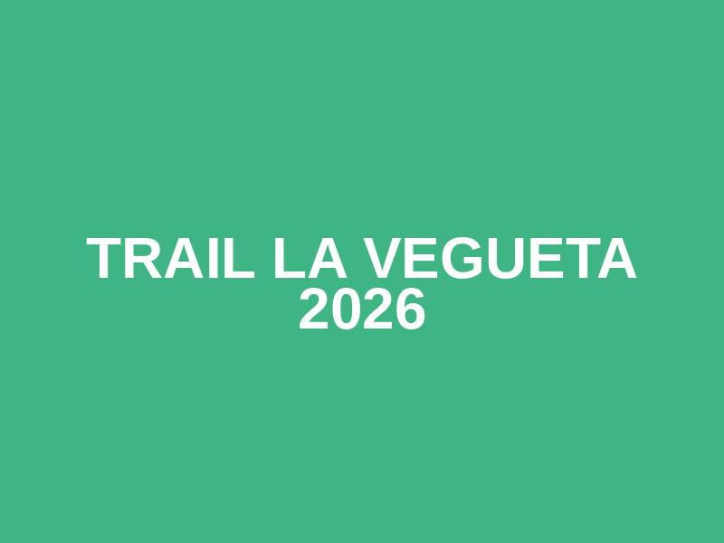 Trail La Vegueta 2026 Logo
