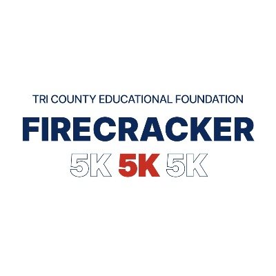 Tri County Educational Foundation Firecracker 5K - 14th Annual