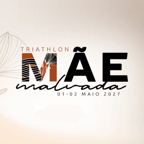 TRIATHLON MÃE MALVADA 2027