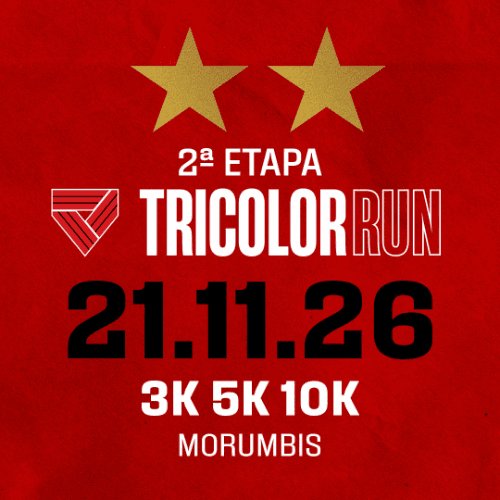 TRICOLOR RUN NOTURNA 2026 -  2ª Etapa